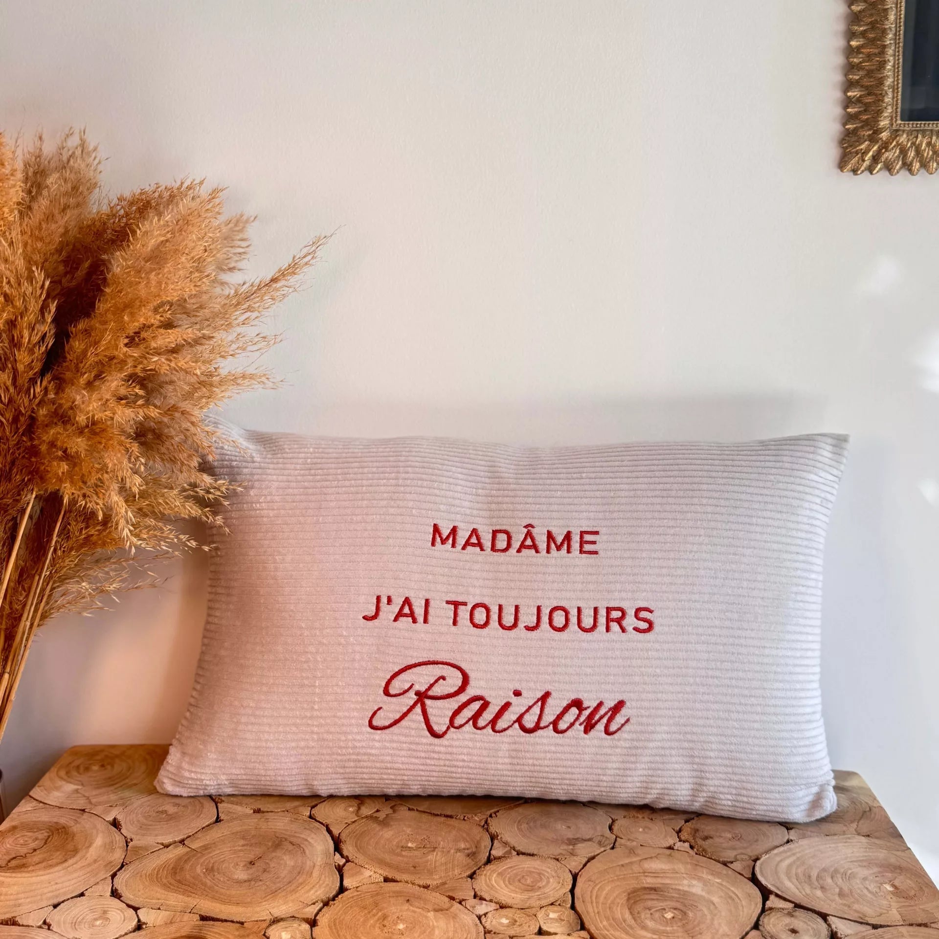 Coussin beige - Madame j'ai toujours raison