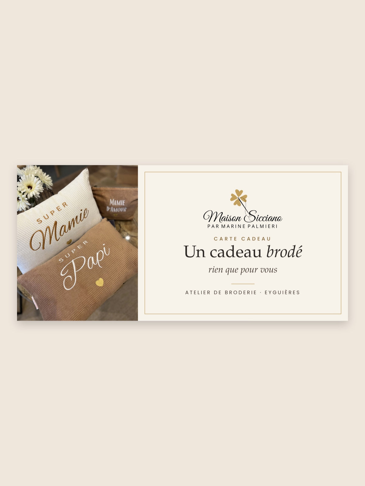 Carte cadeau Maison Sicciano : un cadeau brodé rien que pour vous, avec les coussins Super Mamie et Super Papi