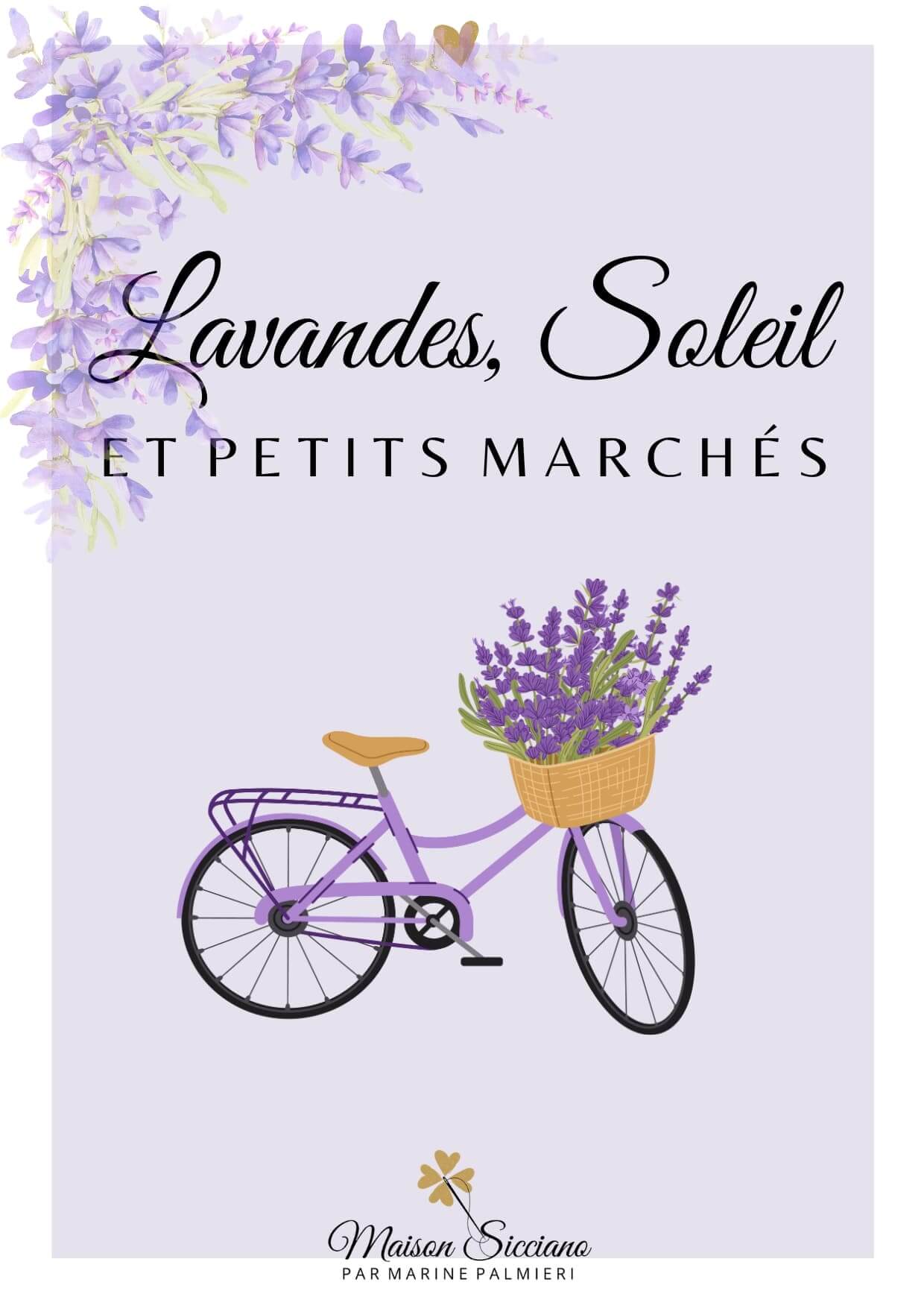 Lavande, Soleil et petits marchés