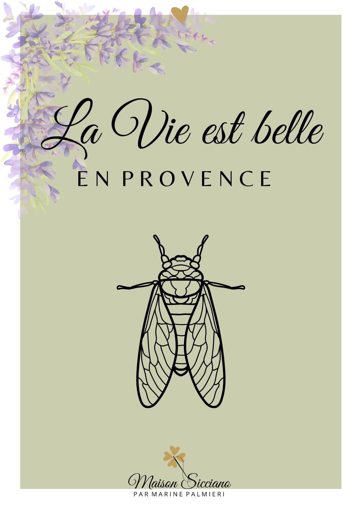 La vie est belle en Provence
